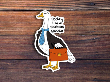 Serious Goose Sticker: 2 inch